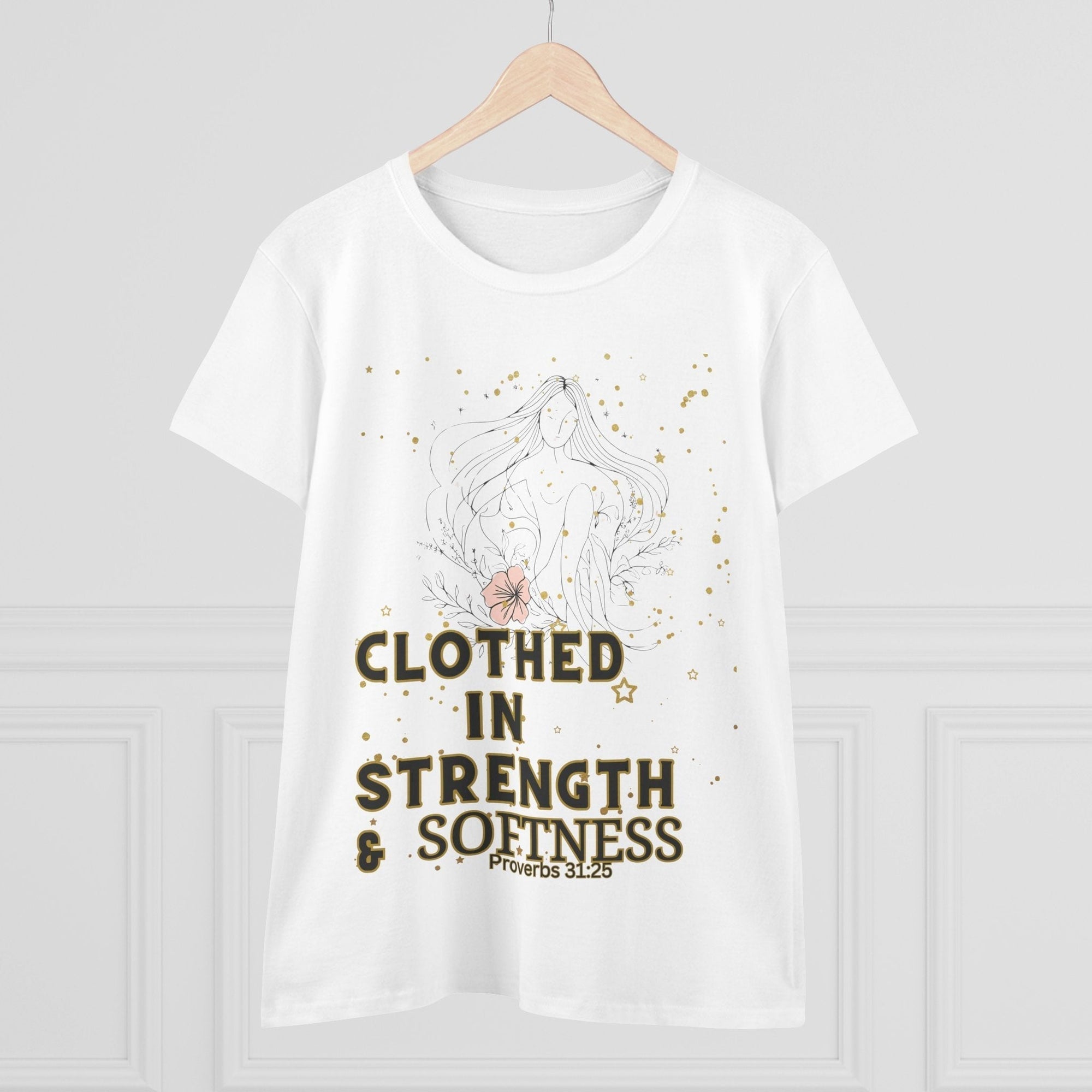 Women's Inspirational Shirt with 'Clothed in Strength & Softness' Design, Proverbs 31:25, Motivational Apparel, Gift for Her.