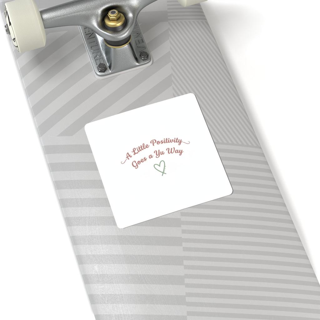 A Little Positivity Goes a Ya Way Kiss-Cut Sticker | Positive Micro-Optimism, Mental Health Positivity