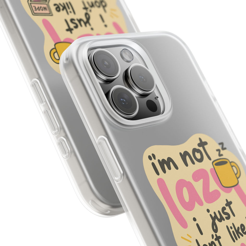 Humorous Phone Case | I'm Not Lazy | Fun Gift for Coworkers, Students, Coffee Lovers, Work From Home, Birthday, Holiday