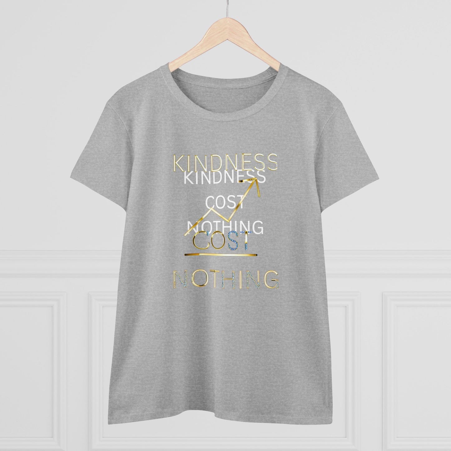 Kindness Cost Nothing Women's Midweight Cotton Tee