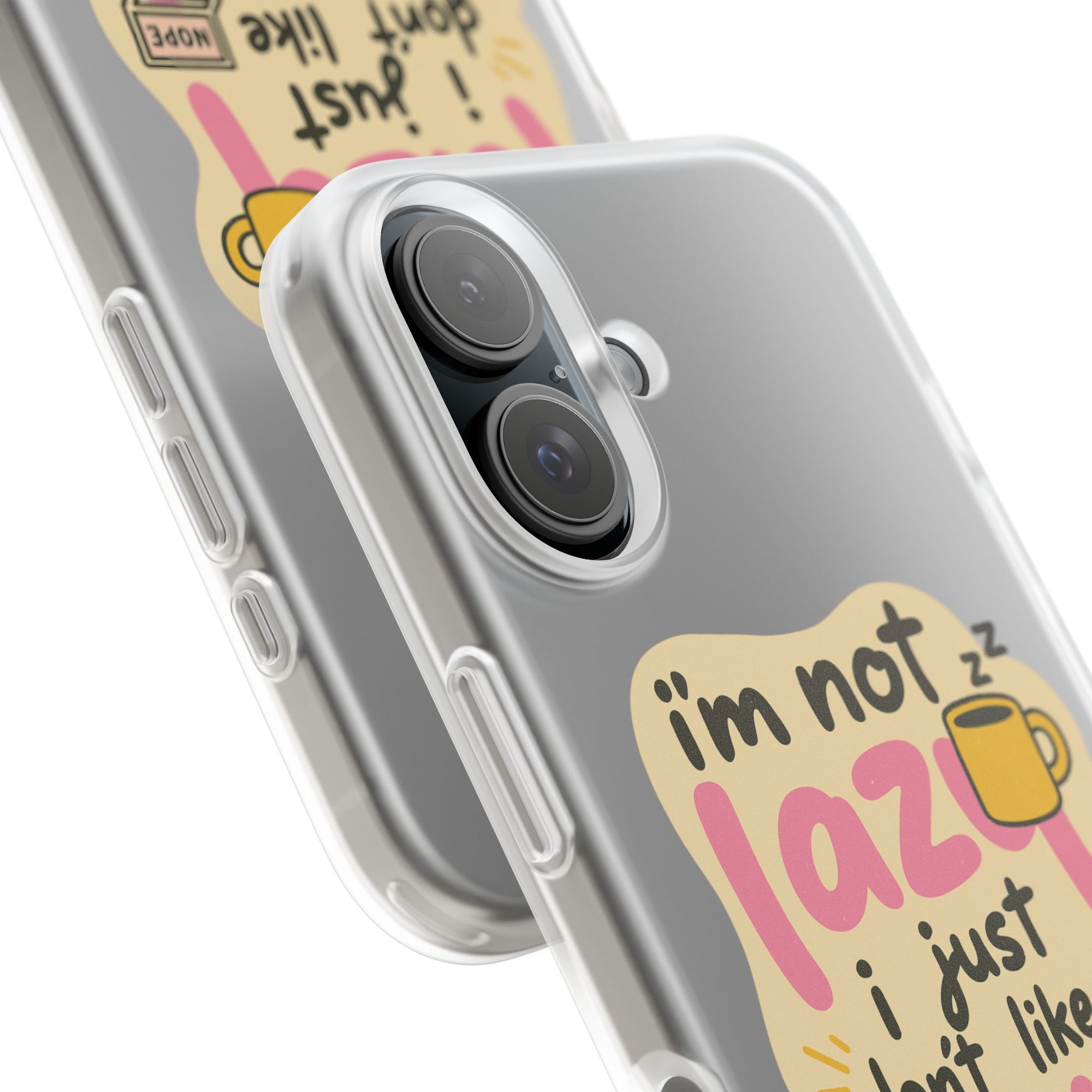 Humorous Phone Case | I'm Not Lazy | Fun Gift for Coworkers, Students, Coffee Lovers, Work From Home, Birthday, Holiday