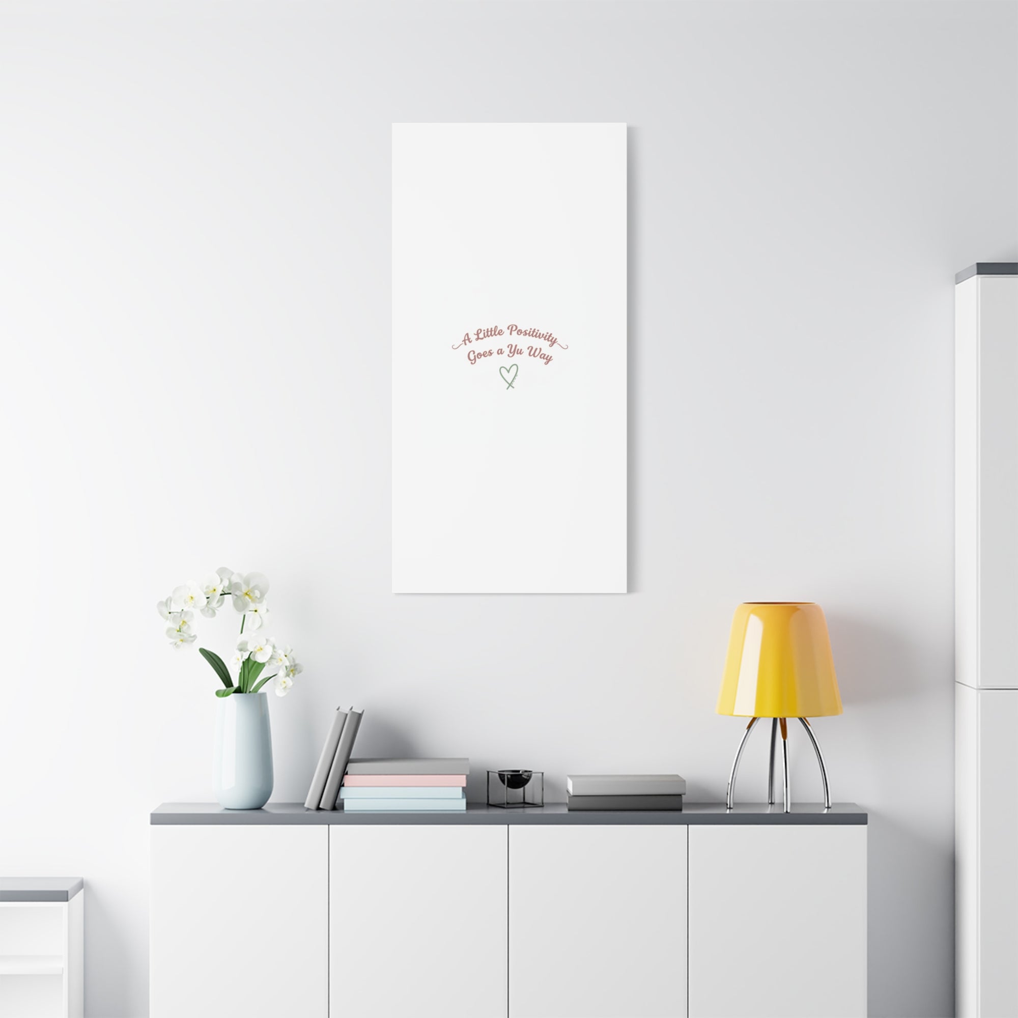 A Little Positivity Goes a Yu Way Canvas | Positive Micro-Optimism, Mental Health Positivity