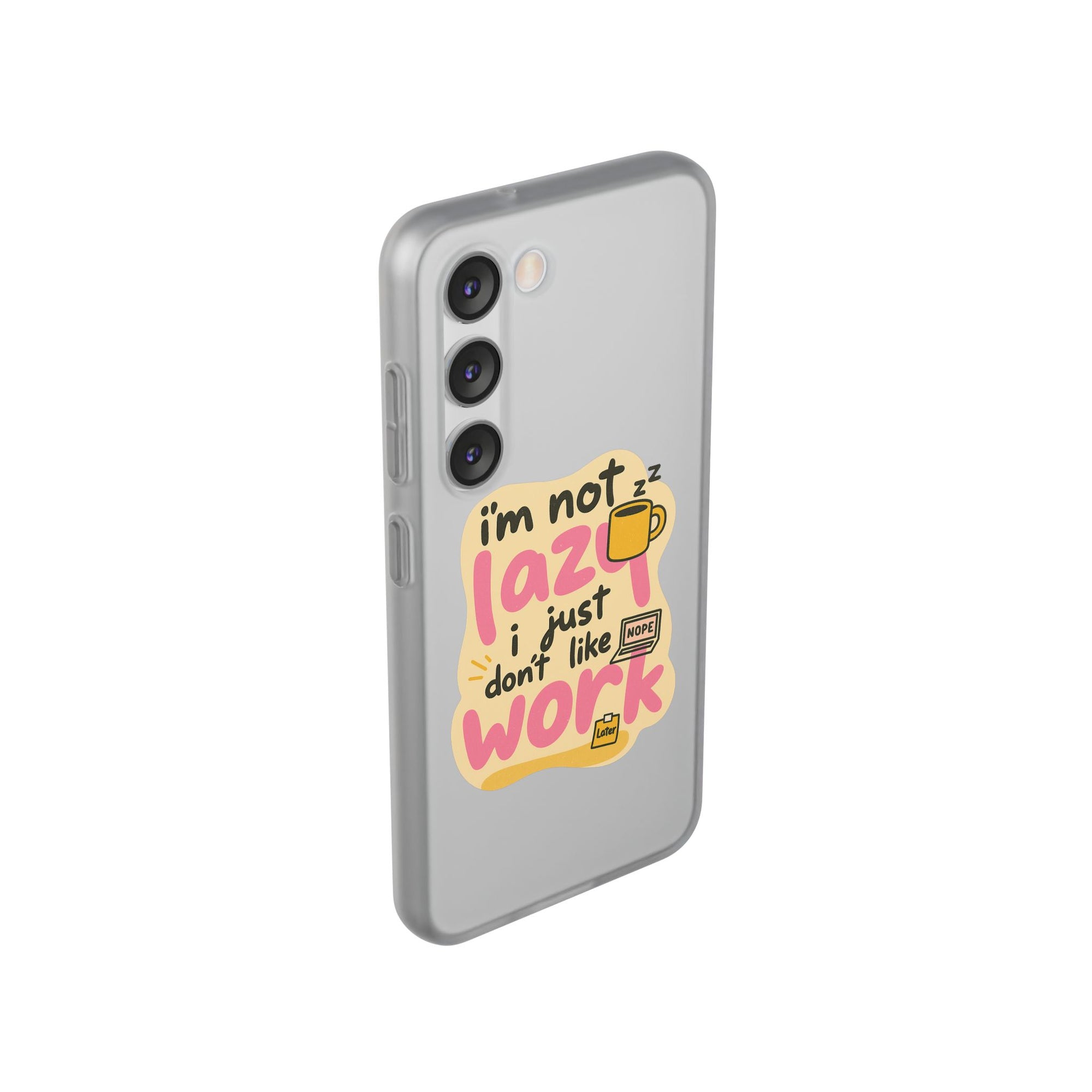 Humorous Phone Case | I'm Not Lazy | Fun Gift for Coworkers, Students, Coffee Lovers, Work From Home, Birthday, Holiday
