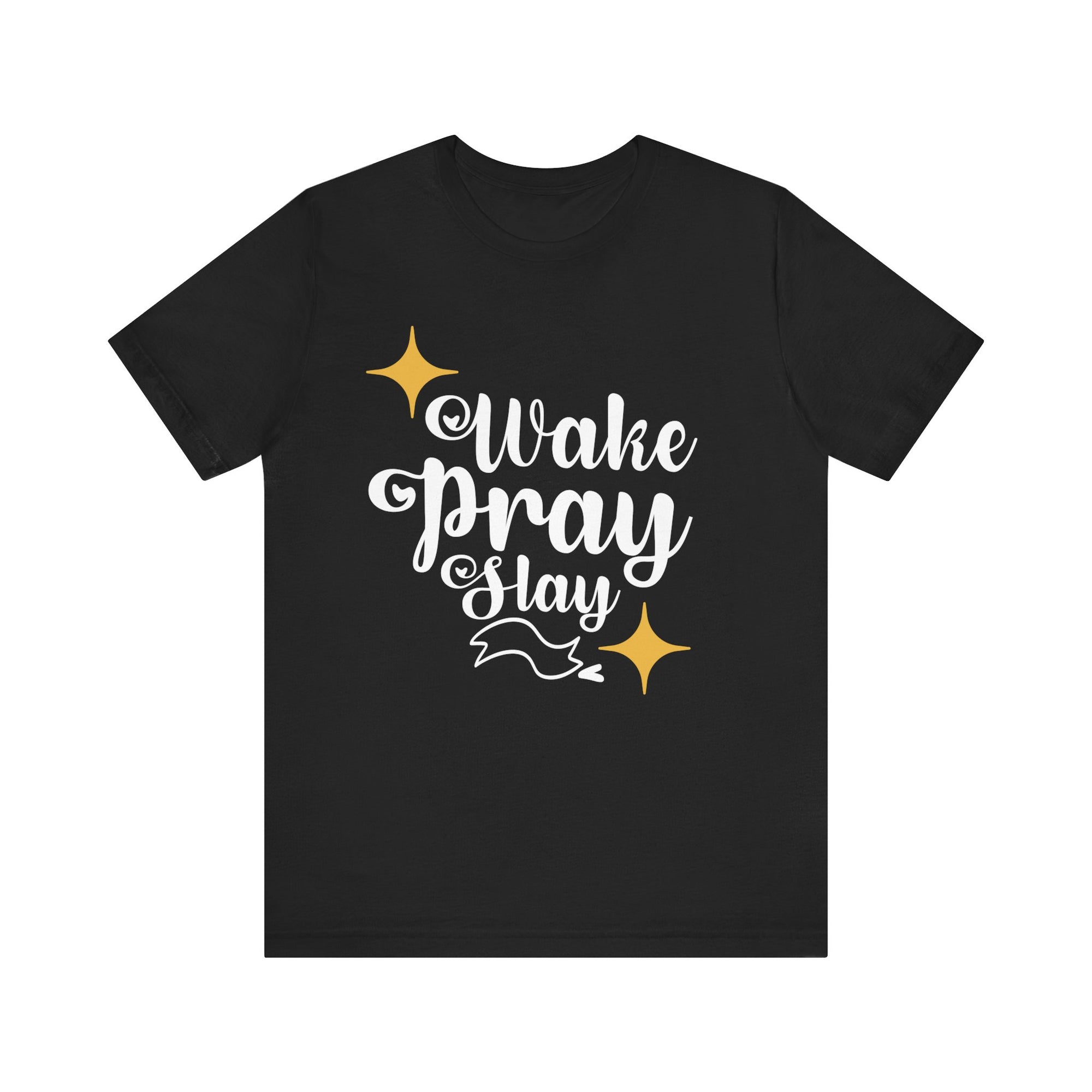 Wake Pray Slay Unisex Jersey Tee - Motivational Graphic Shirt for Everyday Inspiration