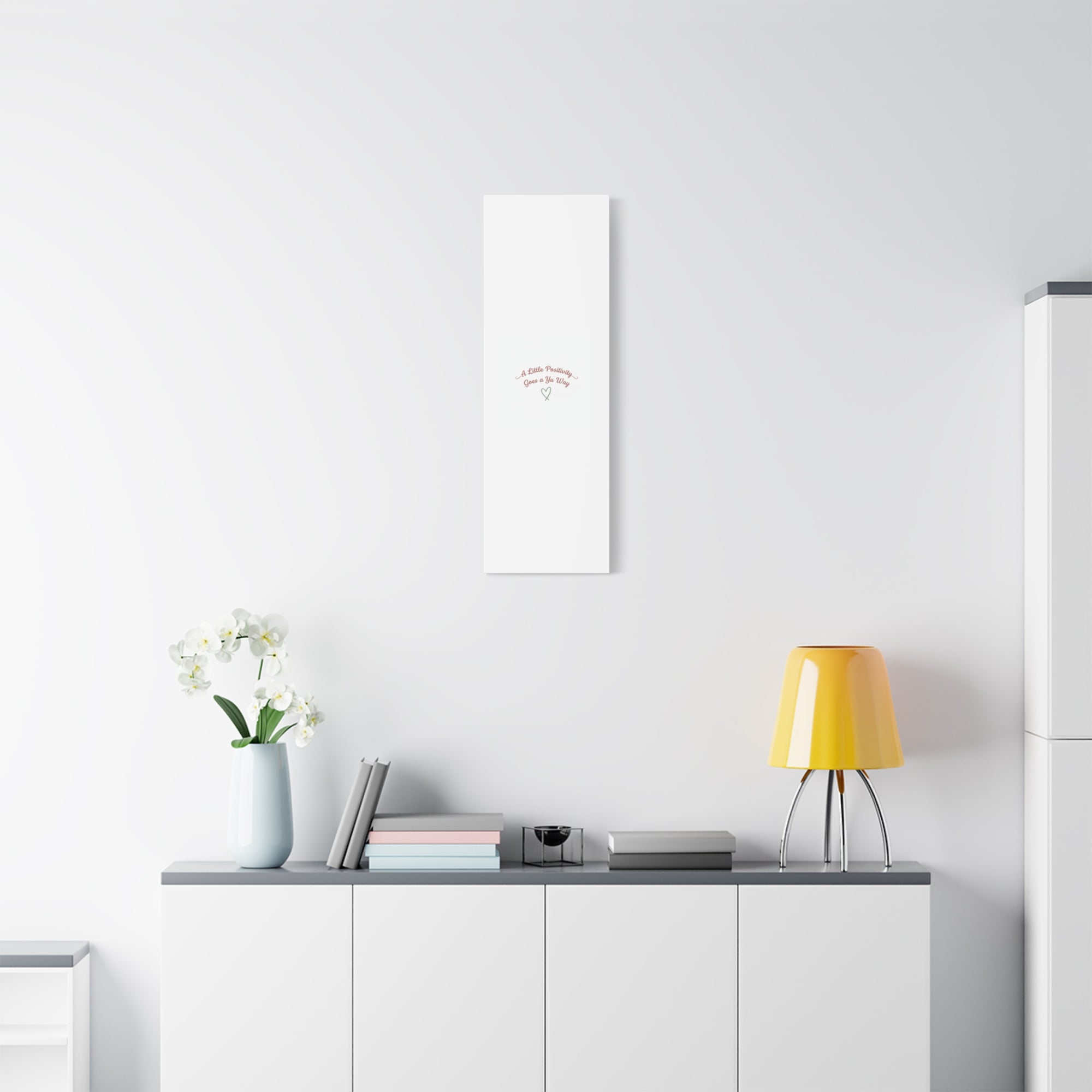 A Little Positivity Goes a Yu Way Canvas | Positive Micro-Optimism, Mental Health Positivity