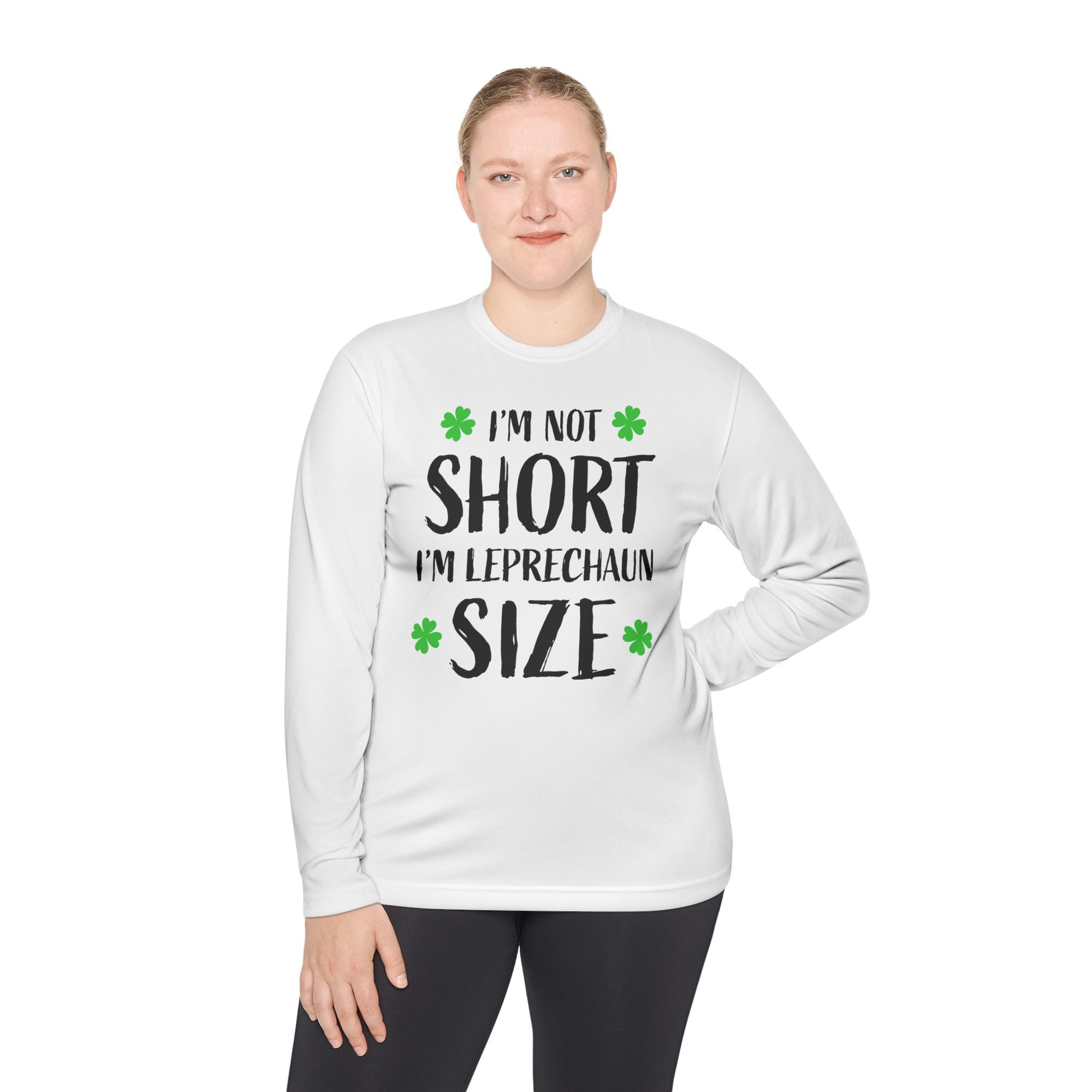 Funny St. Patrick's Day Shirt - 'I'm Not Short, I'm Leprechaun Size' Long Sleeve Tee