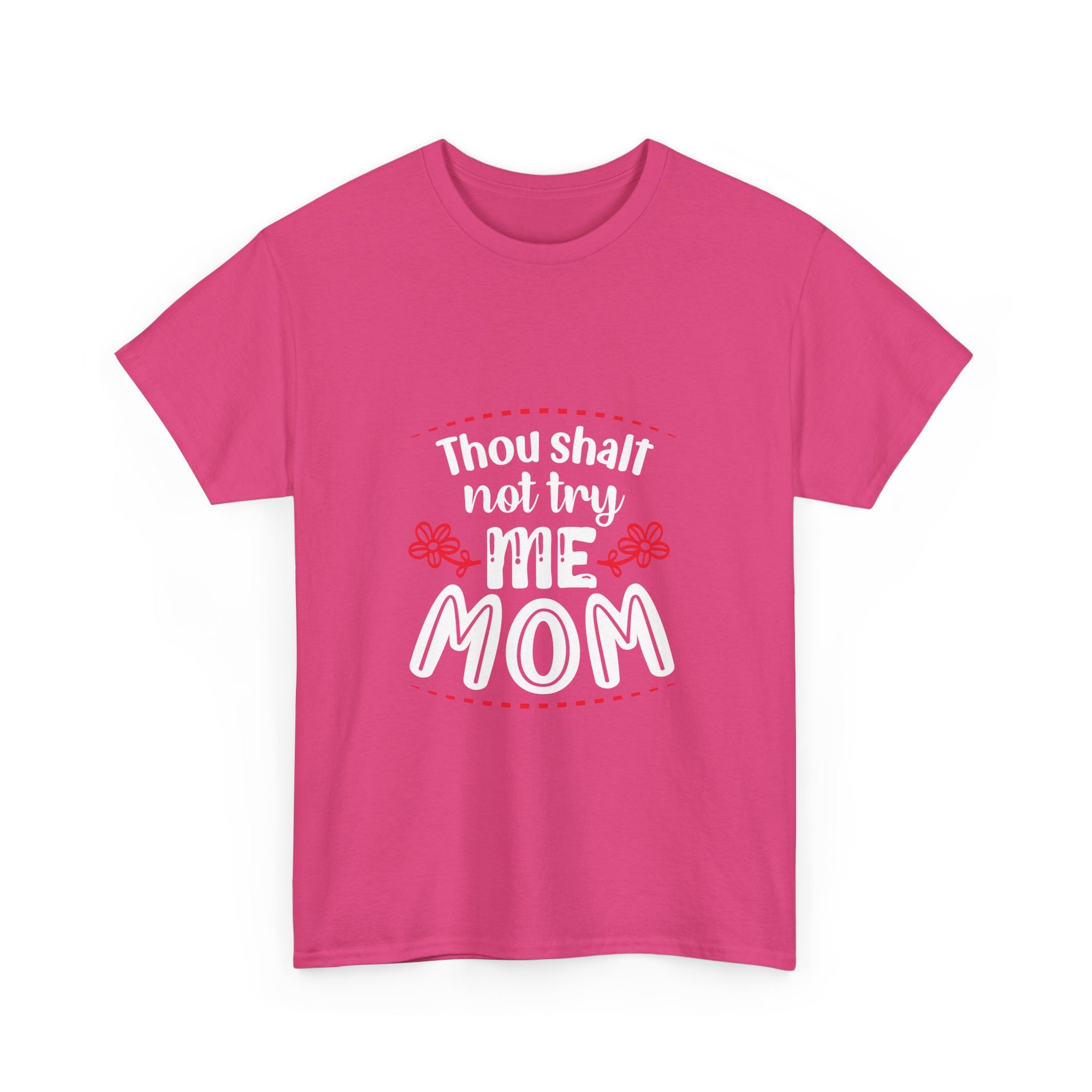 Thou Shalt Not Try Me MOM Tee, Funny Gift for Mothers, Unisex Graphic Tee, Mom Life Shirt, Casual Everyday Wear