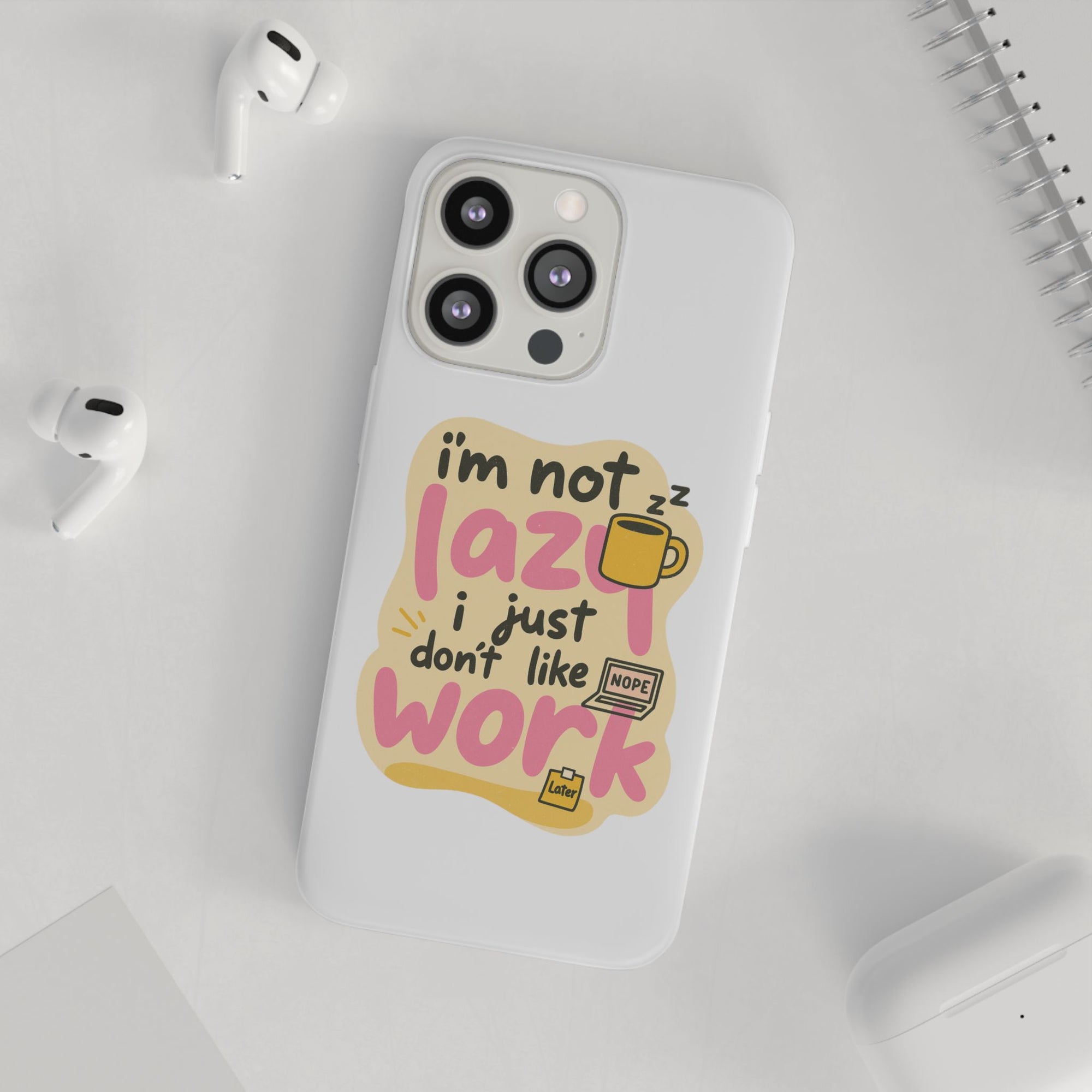 Humorous Phone Case | I'm Not Lazy | Fun Gift for Coworkers, Students, Coffee Lovers, Work From Home, Birthday, Holiday