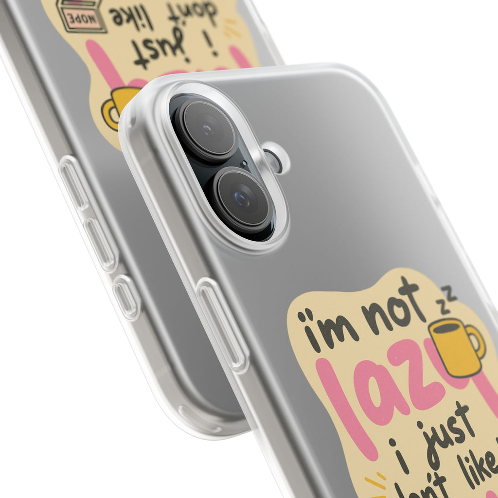 Humorous Phone Case | I'm Not Lazy | Fun Gift for Coworkers, Students, Coffee Lovers, Work From Home, Birthday, Holiday