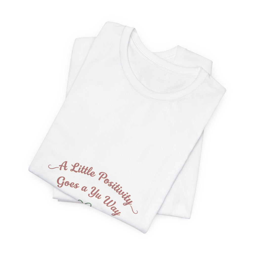 a little positivity tee | uplifting slogan tee, mental health positivity