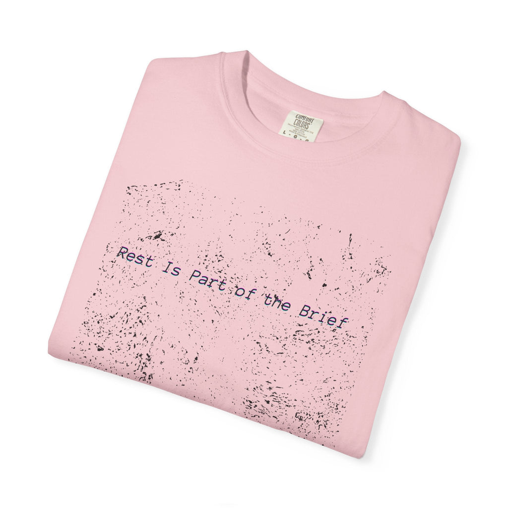 Rest Is Part of the Brief T-shirt in muted color with relaxed fit and durable cotton fabric