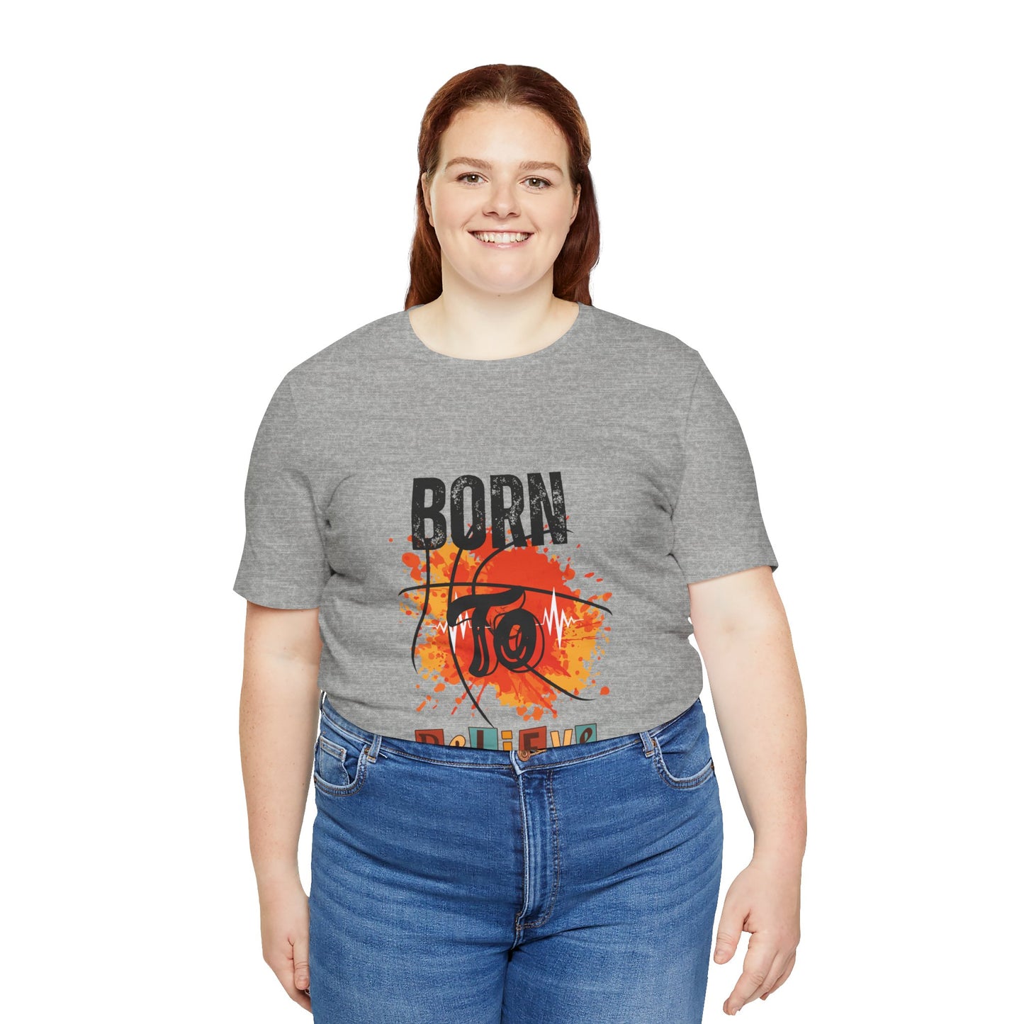 Born to Believe Jersey Short Sleeve Tee